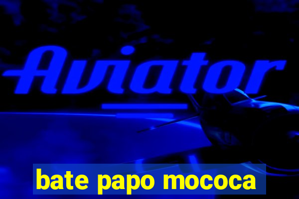 bate papo mococa